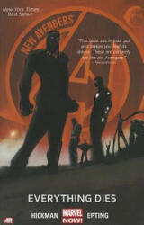 New Avengers Volume 1: Everything Dies - Jonathan Hickman (2014)