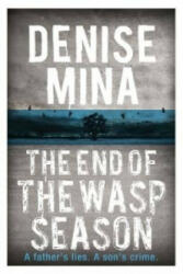 End of the Wasp Season - Denise Mina (2014)