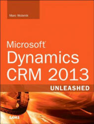 Microsoft Dynamics CRM 2013 Unleashed (2014)