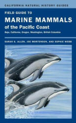 Field Guide to Marine Mammals of the Pacific Coast - Sarah G Allen (ISBN: 9780520265455)