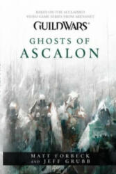Guild Wars - Ghosts of Ascalon - Matt Forbeck, Jeff Grubb (2014)