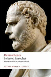 Selected Speeches - Demosthenes Demosthenes (2014)