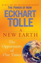New Earth - Eckhart Tolle (ISBN: 9780525948025)