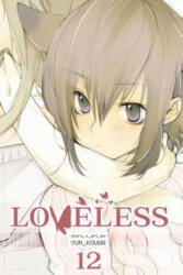 Loveless, Vol. 12 - Yun Kouga (2014)