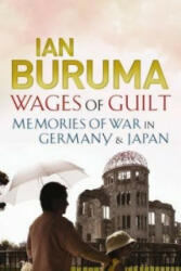 Wages of Guilt - Ian Buruma (2009)