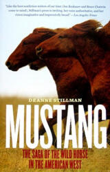 Mustang: The Saga of the Wild Horse in the American West (ISBN: 9780547237916)