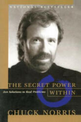 The Secret Power Within - Chuck Norris (ISBN: 9780553069082)