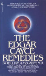 Edgar Cayce Remedies - William A. McGarey (ISBN: 9780553274271)