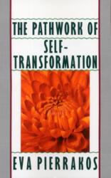 The Pathwork of Self-Transformation (ISBN: 9780553348965)