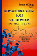Biomacromolecular Mass Spectrometry - Tips from the Bench (2013)