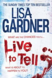 Live to Tell (Detective D. D. Warren 4) - Lisa Gardner (2012)