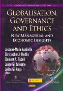 Globalisation Governance & Ethics - New Managerial & Economic Insights (2013)