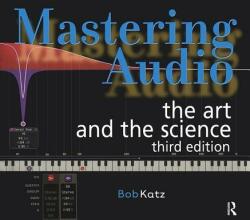 Mastering Audio - Bob Katz (2007)