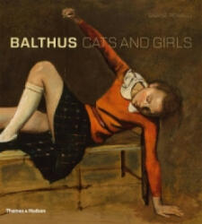 Balthus: Cats and Girls - Sabine Rewald (2013)