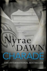 Charade: The Games Trilogy 1 - Nyrae Dawn (2013)