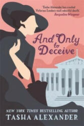 And Only to Deceive - Tasha Alexander (2014)