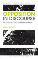 Opposition In Discourse - Lesley Jeffries (2014)