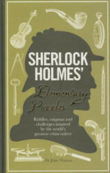 Sherlock Holmes' Elementary Puzzles - Tim Dedopulos (2014)