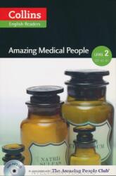 Amazing Medical People with MP3 Audio CD - Collins English Readers - Amazing People Level 2 (2014)