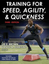 Training for Speed, Agility, and Quickness - Lee Brown, Vance A. Ferrigno (2015)