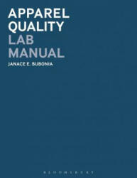 Apparel Quality Lab Manual - Janace E. Bubonia (2014)
