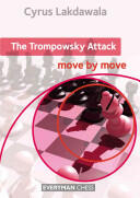 Trompowsky Attack: Move by Move - Cyrus Lakdawala (2014)