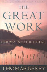 Great Work - Thomas Berry (ISBN: 9780609804995)