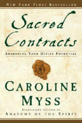 Sacred Contracts - Caroline Myss (ISBN: 9780609810118)