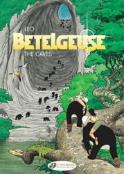 Betelgeuse Vol. 2: The Caves - Leo (2010)