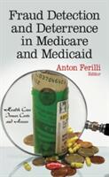 Fraud Detection & Deterrence in Medicare & Medicaid (2013)