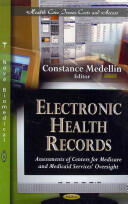 Electronic Health Records - Assessments of Centers for Medicare & Medicaid Services' Oversight (2013)