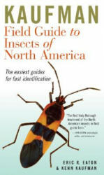 Kaufman Field Guide to Insects of North America - Eric R. Eaton, Kenn Kaufman (ISBN: 9780618153107)