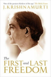 First and Last Freedom - J Krishnamurti (2013)