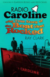 Radio Caroline - Ray Clark (2014)