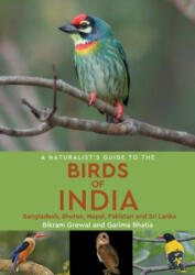 Naturalist's Guide to the Birds of India - Bikram Grewal (2014)