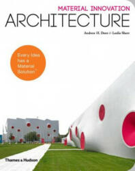Material Innovation: Architecture - Andrew Dent (2014)