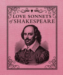 Love Sonnets of Shakespeare - William Shakespeare (2014)