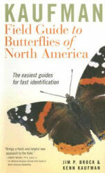 Kaufman Field Guide to Butterflies of North America - Jim P Brock (ISBN: 9780618768264)