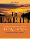 Theory and Treatment Planning in Family Therapy: A Competency-Based Approach (2015)