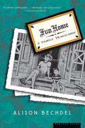 Fun Home - Alison Bechdel (ISBN: 9780618871711)