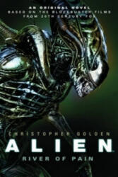 Alien - River of Pain - Book 3 - Christopher Golden (2014)