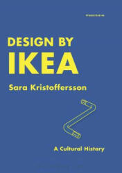 Design by Ikea: A Cultural History (2014)