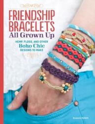 Friendship Bracelets All Grown Up (2014)