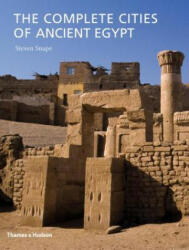Complete Cities of Ancient Egypt - Steven Snape (2014)