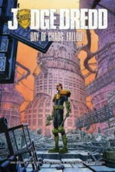 Judge Dredd Day of Chaos: Fallout - Michael Carroll (2014)