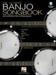 The Ultimate Banjo Songbook: 26 Favorites Arranged for 5-String Banjo (ISBN: 9780634056055)