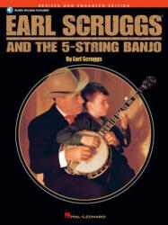 Earl Scruggs And The Five String Banjo - Earl Scruggs (ISBN: 9780634060427)