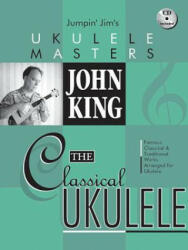 Classic Ukulele - John King (ISBN: 9780634079795)