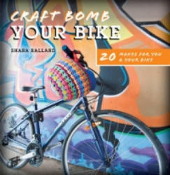 Craft Bomb Your Bike - Various (2014)