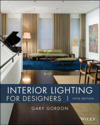 Interior Lighting for Designers 5e - Gary Gordon (2015)